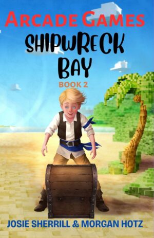 Shipwreck Bay (Arcade Games Book 2)